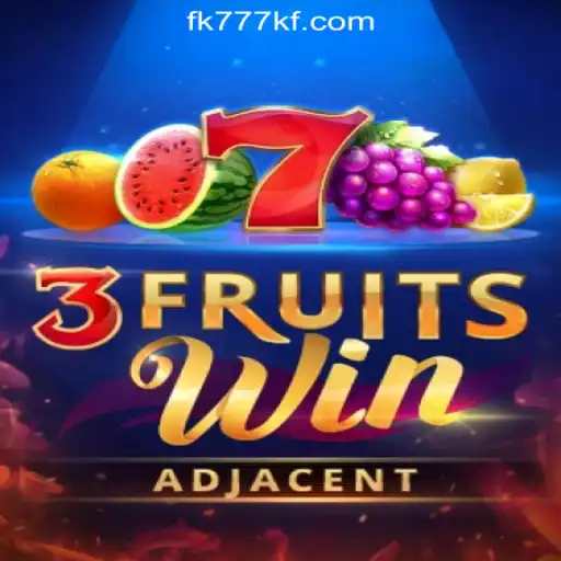 Exploring the Thrilling World of 3FruitsWin at FK777 Online Casino Philippines
