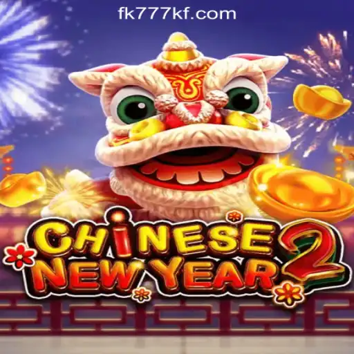 Exploring CHINESENEWYEAR2: A Captivating Experience at FK777 Online Casino Philippines