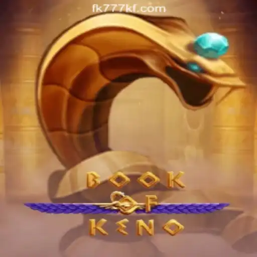 Discover the Thrilling World of BookOfKeno at FK777 Online Casino Philippines
