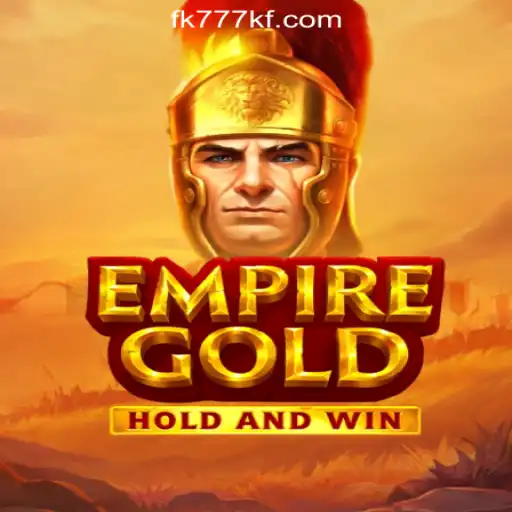 EmpireGold: A Comprehensive Guide to FK777 Online Casino Philippines' Latest Sensation
