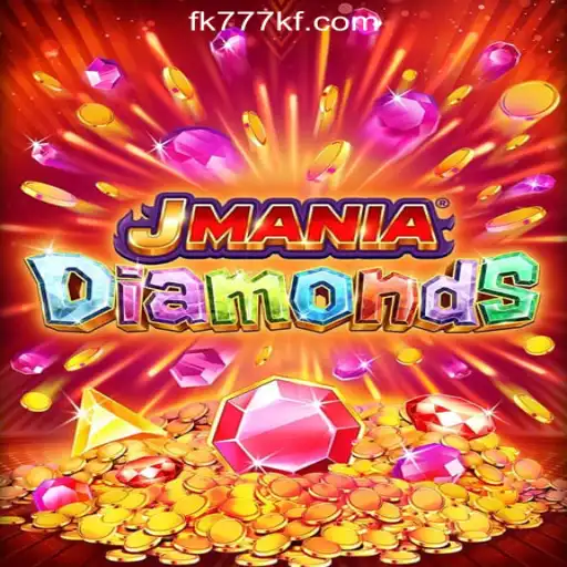 Exploring JManiaDiamonds: A Fascinating Gem in FK777 Online Casino Philippines