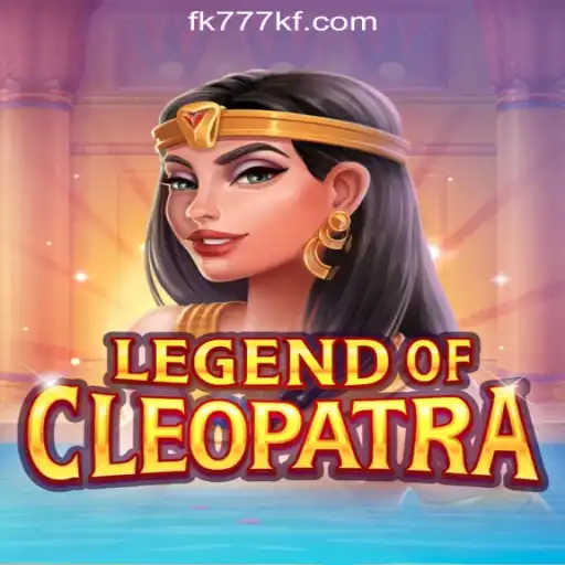 Discover the Thrills of LegendOfCleopatra at FK777 Online Casino Philippines